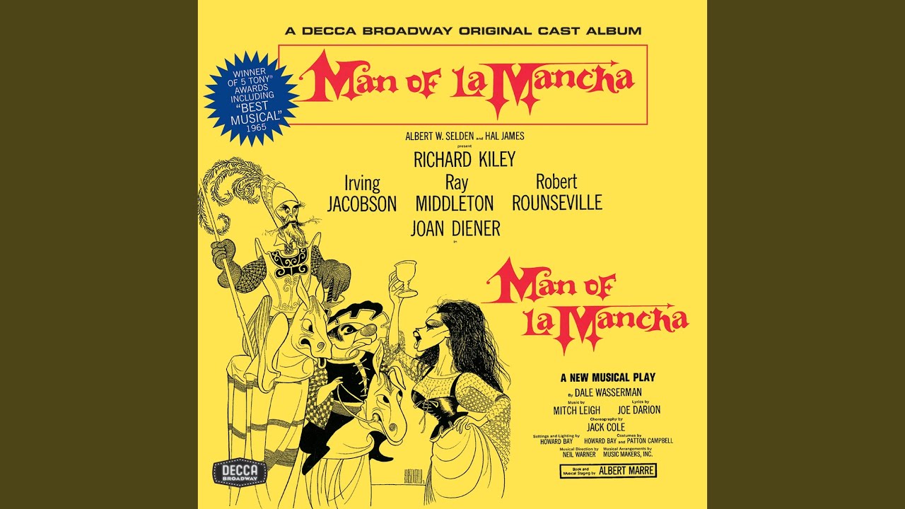 Man of La Mancha (I, Don Quixote) (Man Of La Mancha/1965 Original Broadway Cast/Remastered 2000)