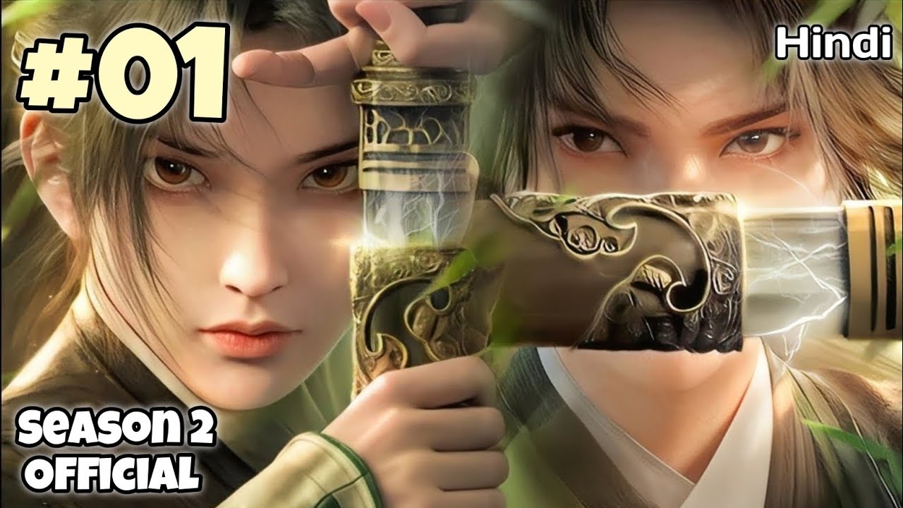 Journey of a Young Swordsman Against Heavens to Become Unstoppable Season 2 Part 1 Explain in Hindi