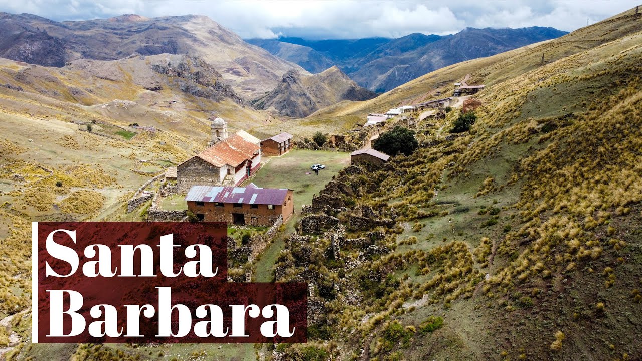 Mina SANTA BÁRBARA: Un legado para no olvidar - Huancavelica Perú