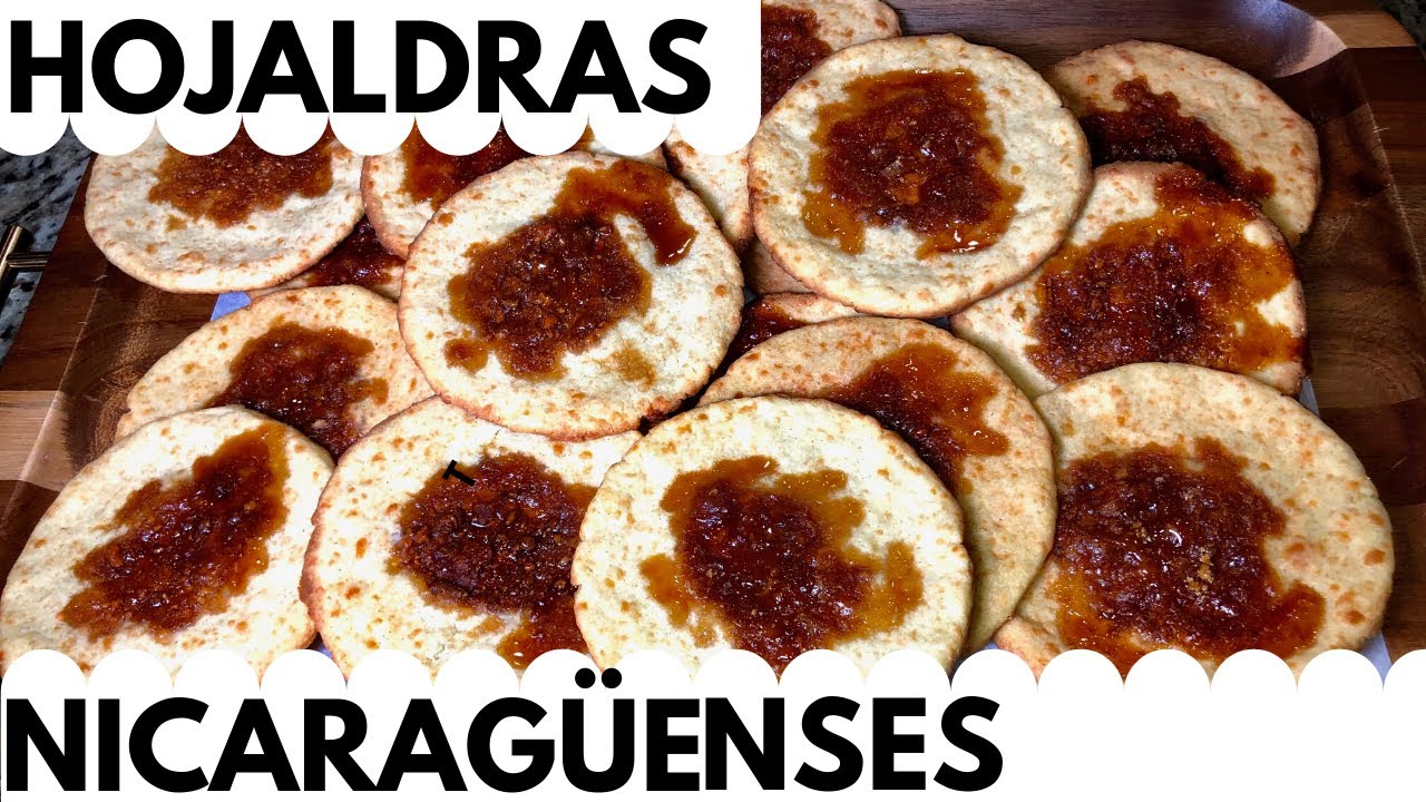 COMO HACER HOJALDRAS NICARAGUENSES: ESTILO COSA DE HORNO