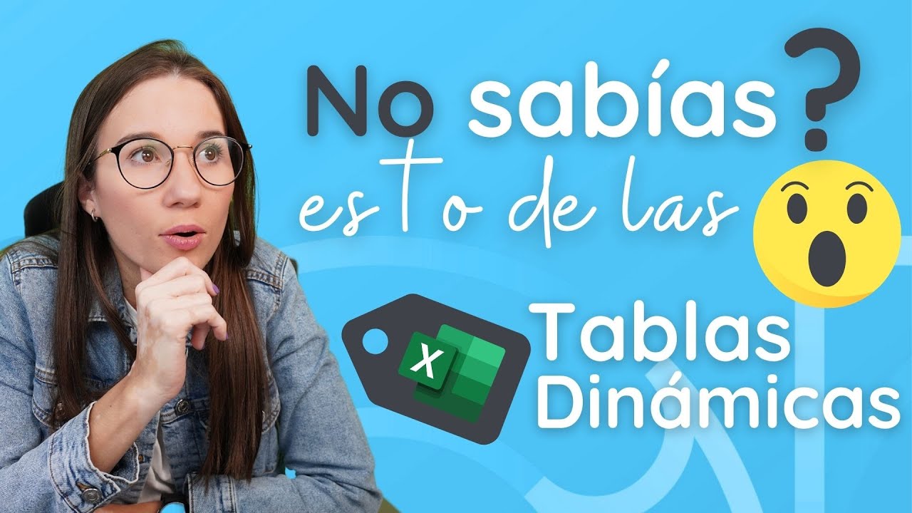 👉 Tienes que saber esto si manejas Tablas Din&aacute;micas en EXCEL.