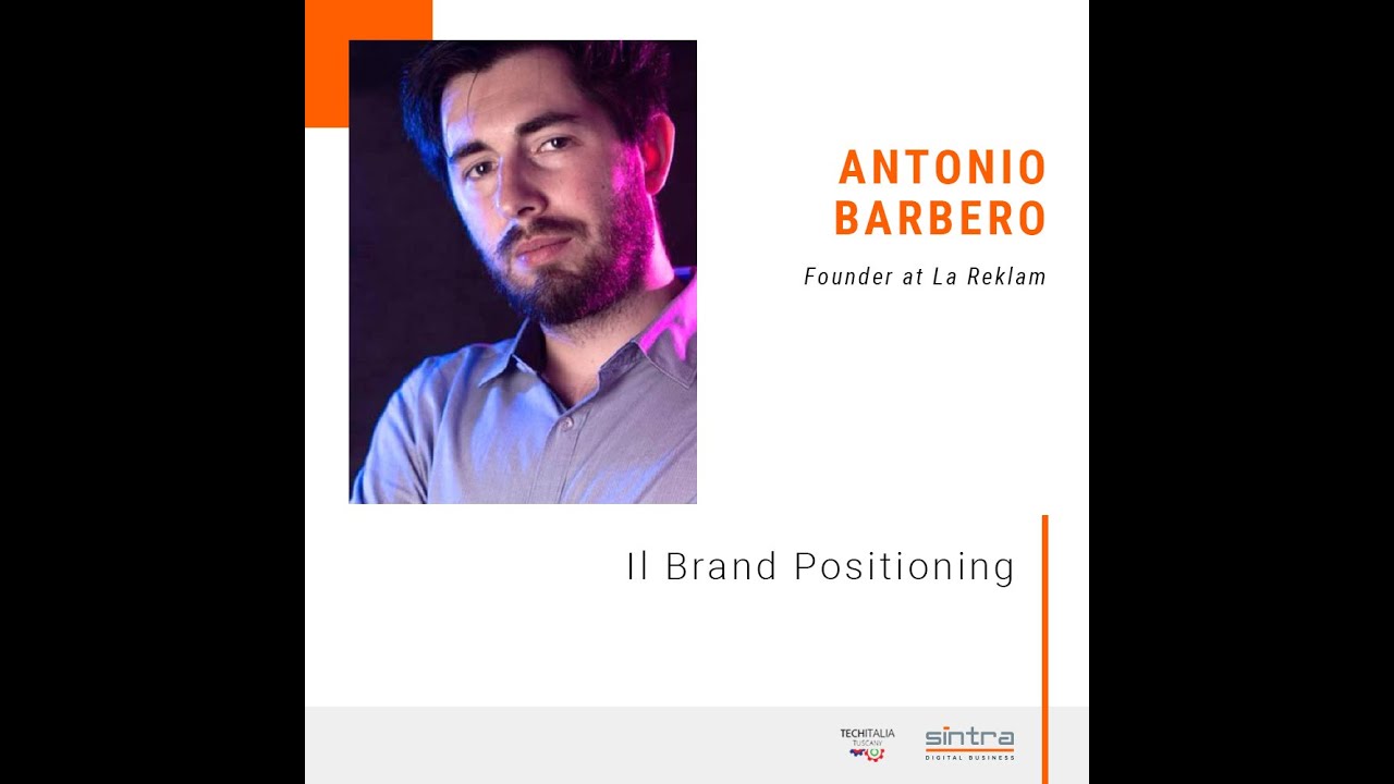 Antonio Barbero - La Reklam e Il Brand Positioning