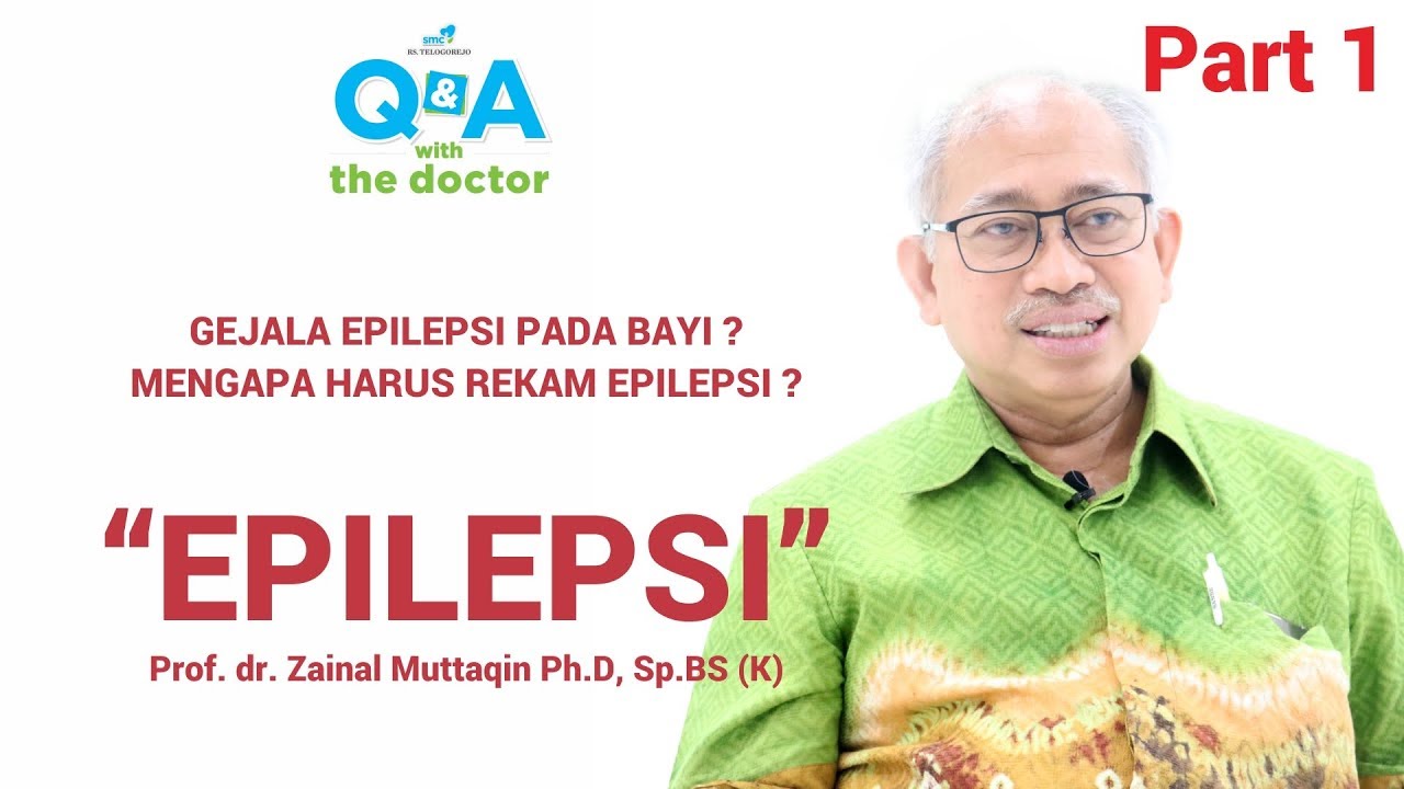 Q n A with the Doctor - Prof. dr. Zainal Muttaqin Ph.D, Sp.BS (K) | PART 1
