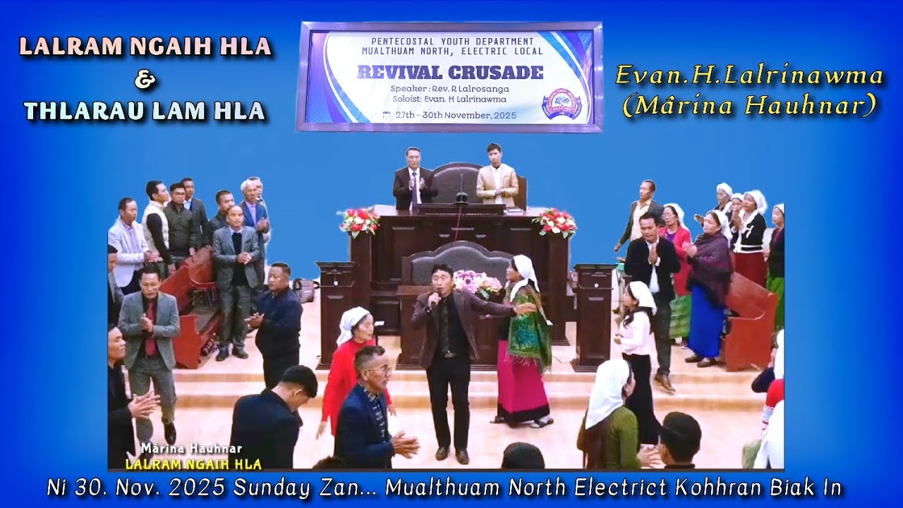 Mârina Hauhnar - LALRAM NGAIH HLA (Mualṭhuam 'N' PYD Crusade)