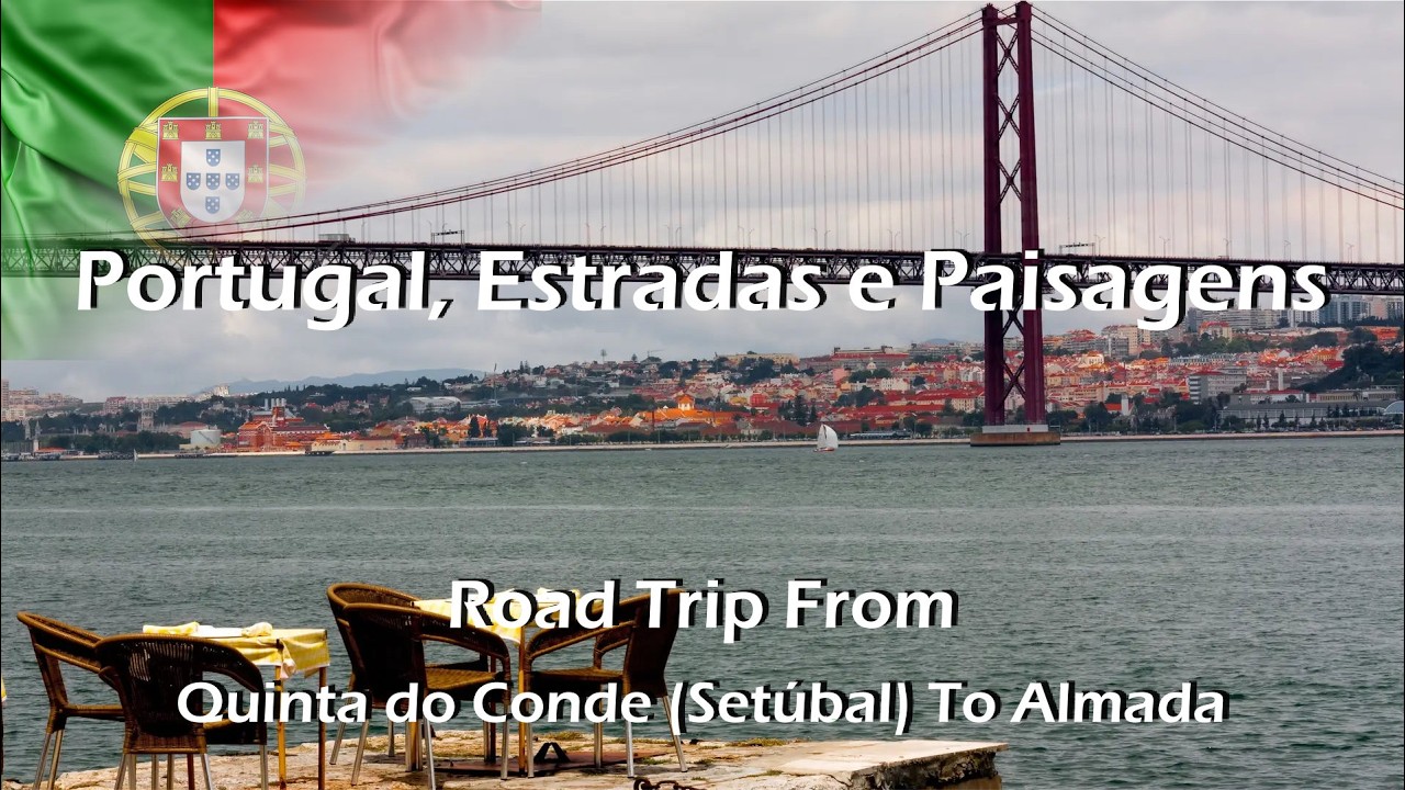 VIAGEM DA QUINTA DO CONDE A ALMADA, PORTUGAL. CRISTO REI, DRIVING, DJI OSMO ACTION, TRAVEL, TRIP