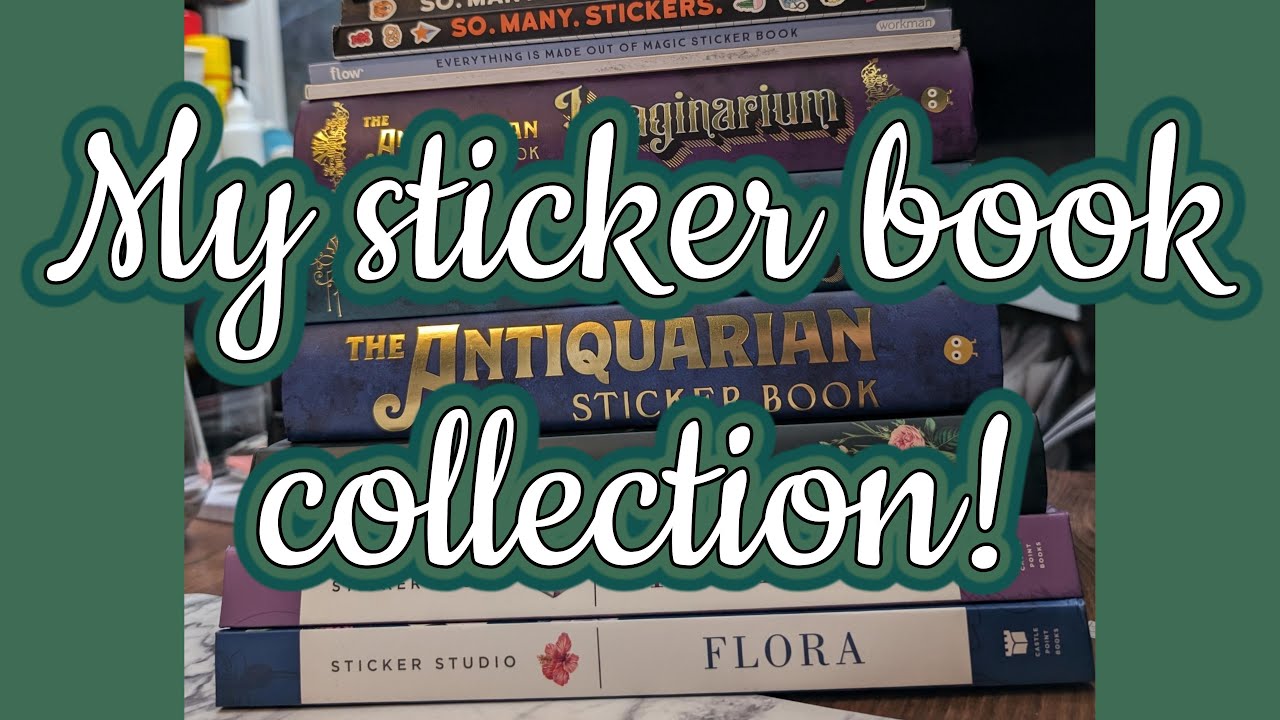MY STICKER BOOK COLLECTION! | Updated 2024