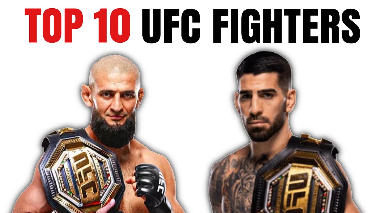 Ranking The Top 10 Current UFC Fighters