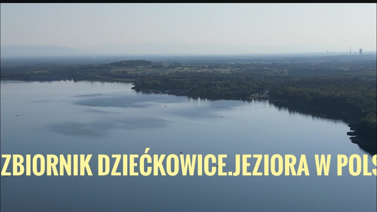 Zalew  Dziećkowice.Jeziora w Polsce.