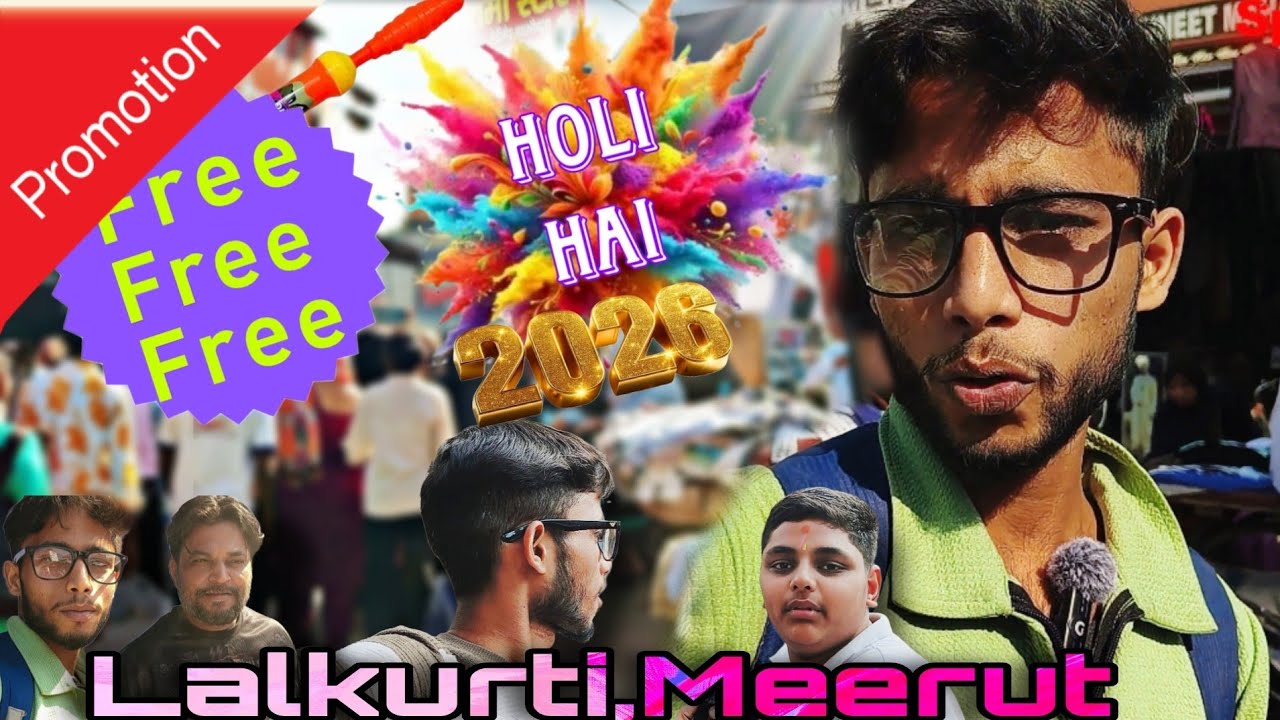 Holi Shopping Dhamaka in Lal Kurti Meerut 🎨 | Sabhi Shop ka Free Promotion! @Spkumar101 #holi2026 