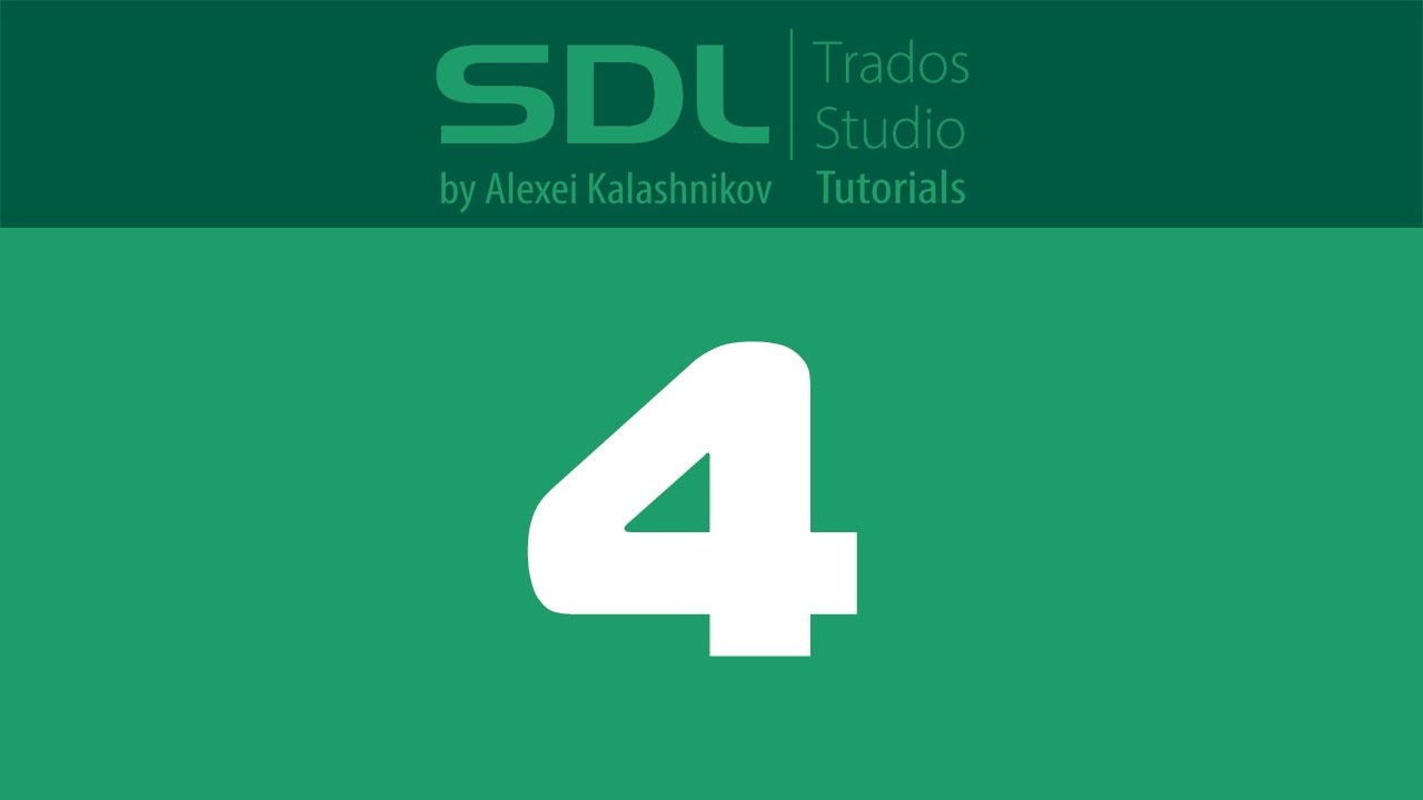 4 SDL Trados Studio: Процесс перевода