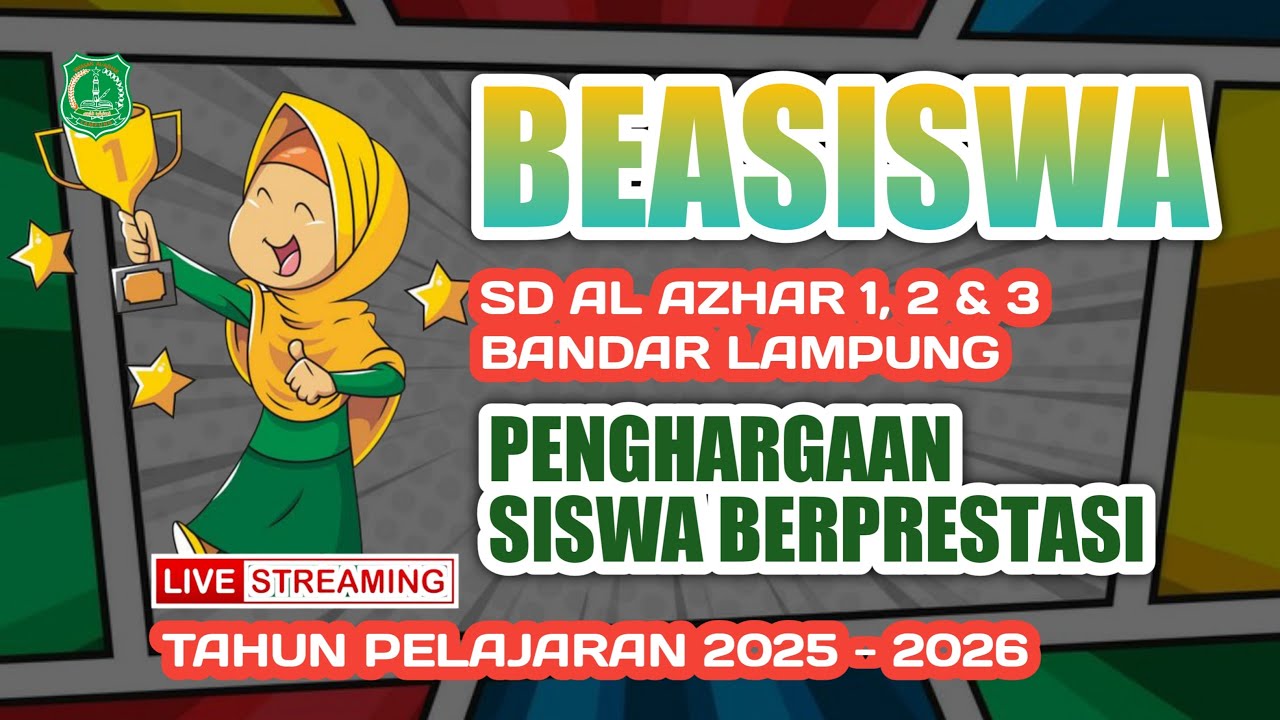 BEASISWA SISWA BERPRESTASI SD AL AZHAR 1, 2 & 3 BANDAR LAMPUNG #penghargaan