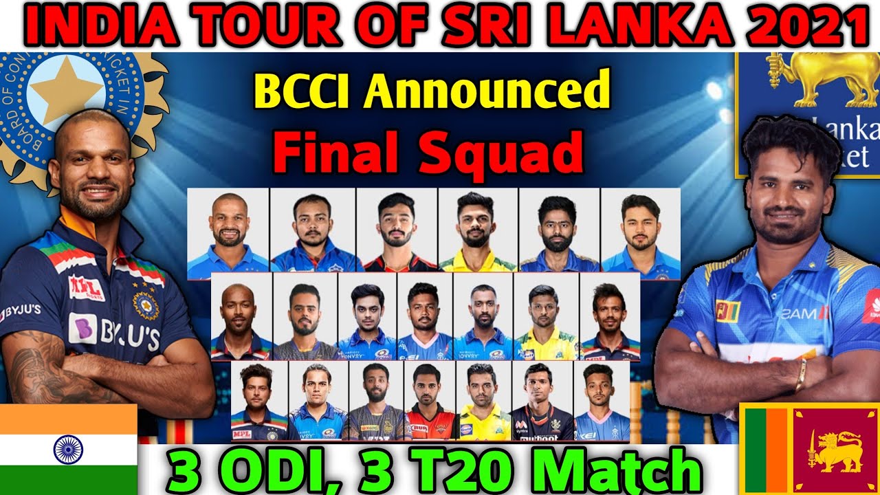 India vs Sri Lanka Series 2021 | BCCI Announced Final ODI & T20 Squad | IND vs SL Series Squad 2021