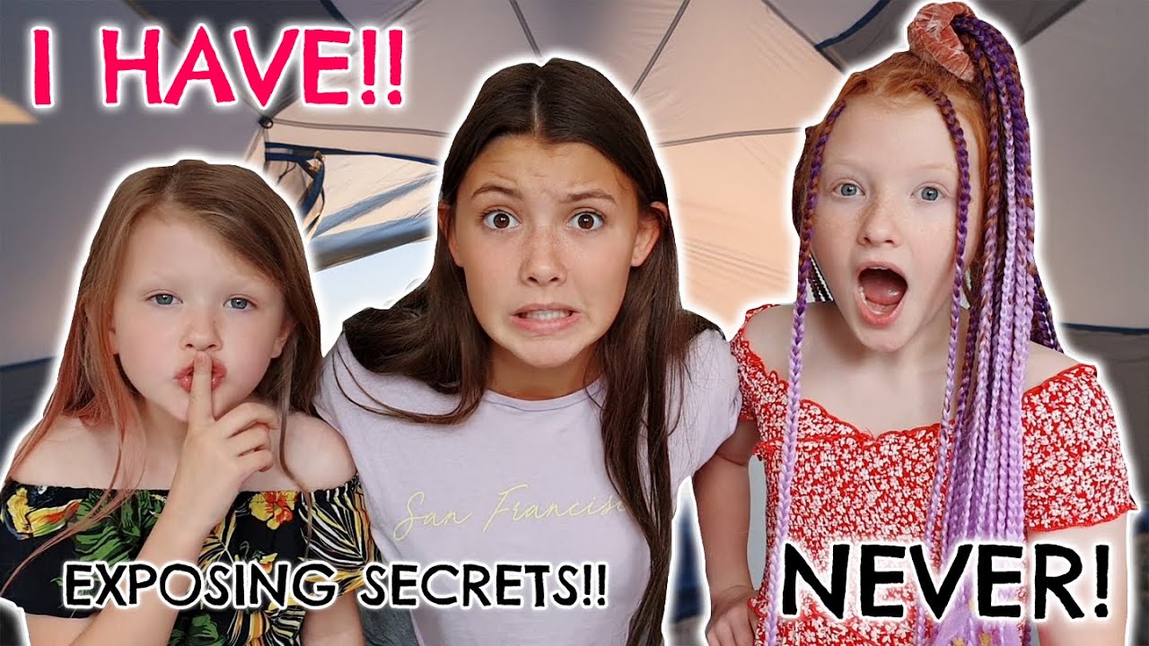 EXPOSING SECRETS - NEVER HAVE I EVER!!