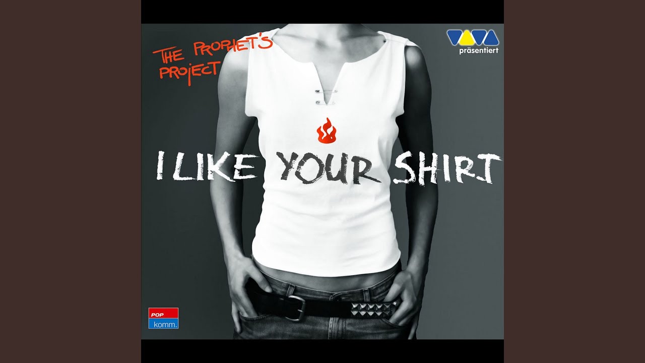 I Like Your Shirt (Long Version)