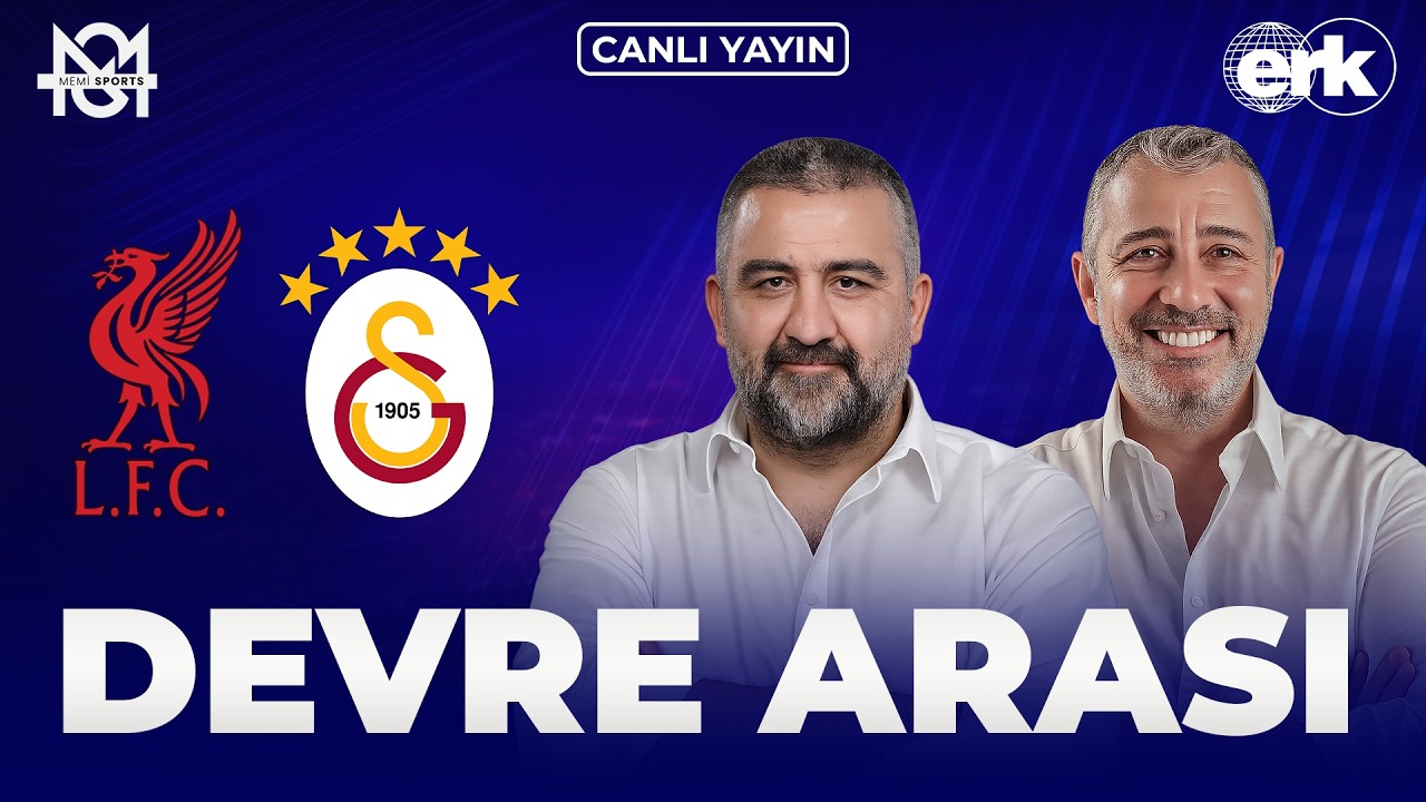 CANLI 🔴 Liverpool - Galatasaray Devre Arası | Ümit Özat, Melih Şendil | Memi Sports