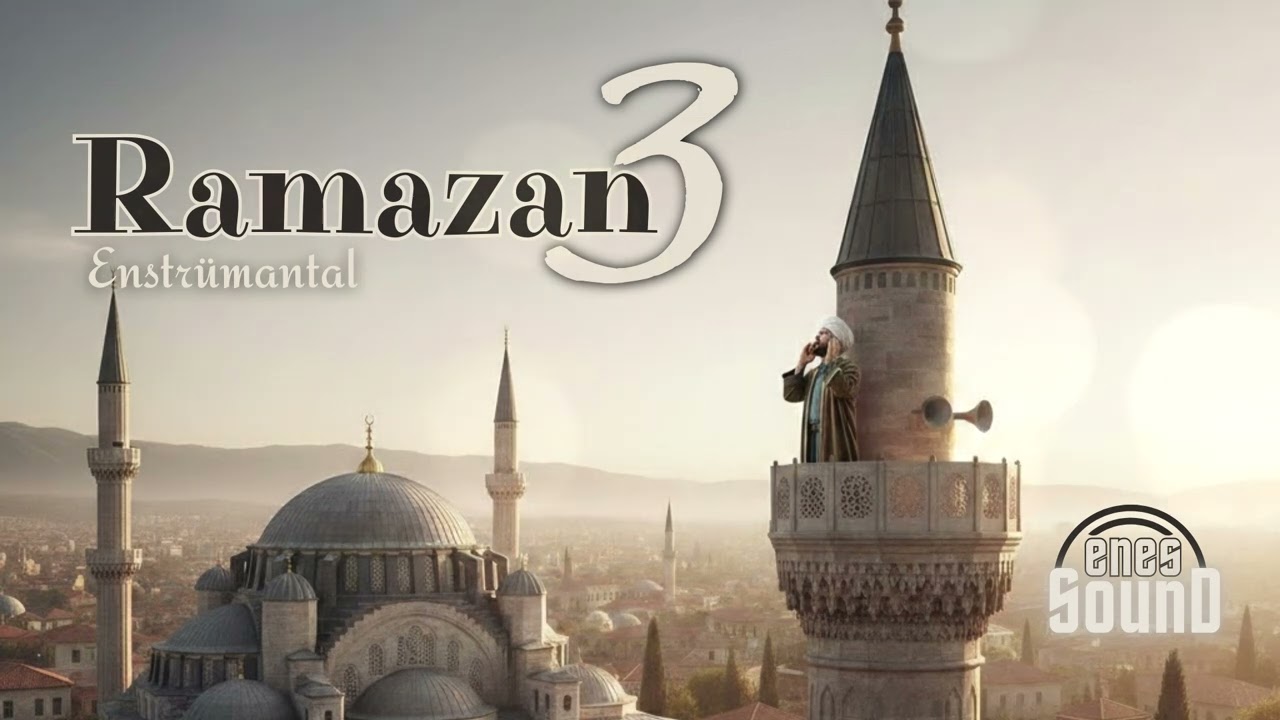 Ramazan 3 ( Enstrümantal ) | Enes Sound
