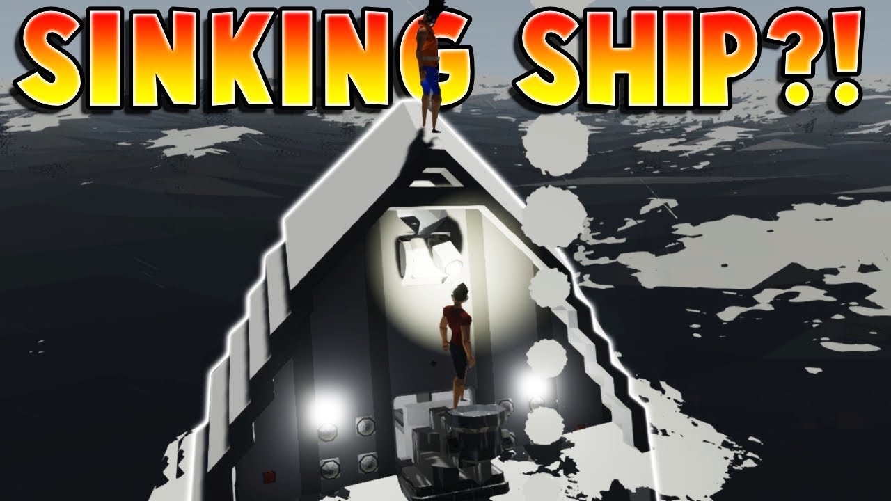 SINKING SHIP SURVIVAL IN STORMWORKS?! (Stormworks Gameplay & Roleplay)