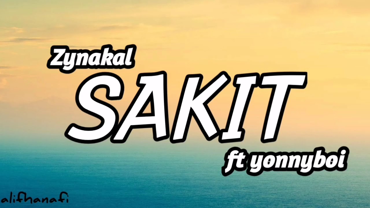 Sakit - Zynakal ft Yonnyboi ( lirik )