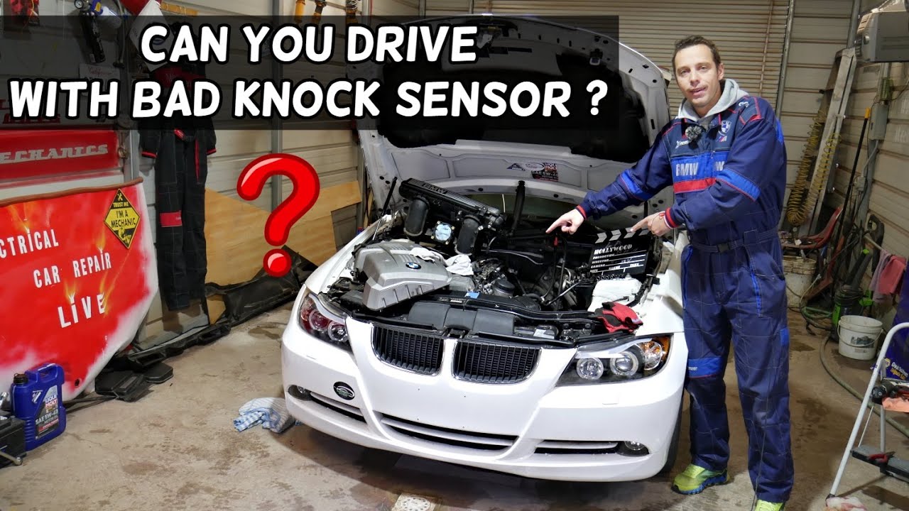 CAN I DRIVE MY CAR WITH BAD KNOCK SENSOR