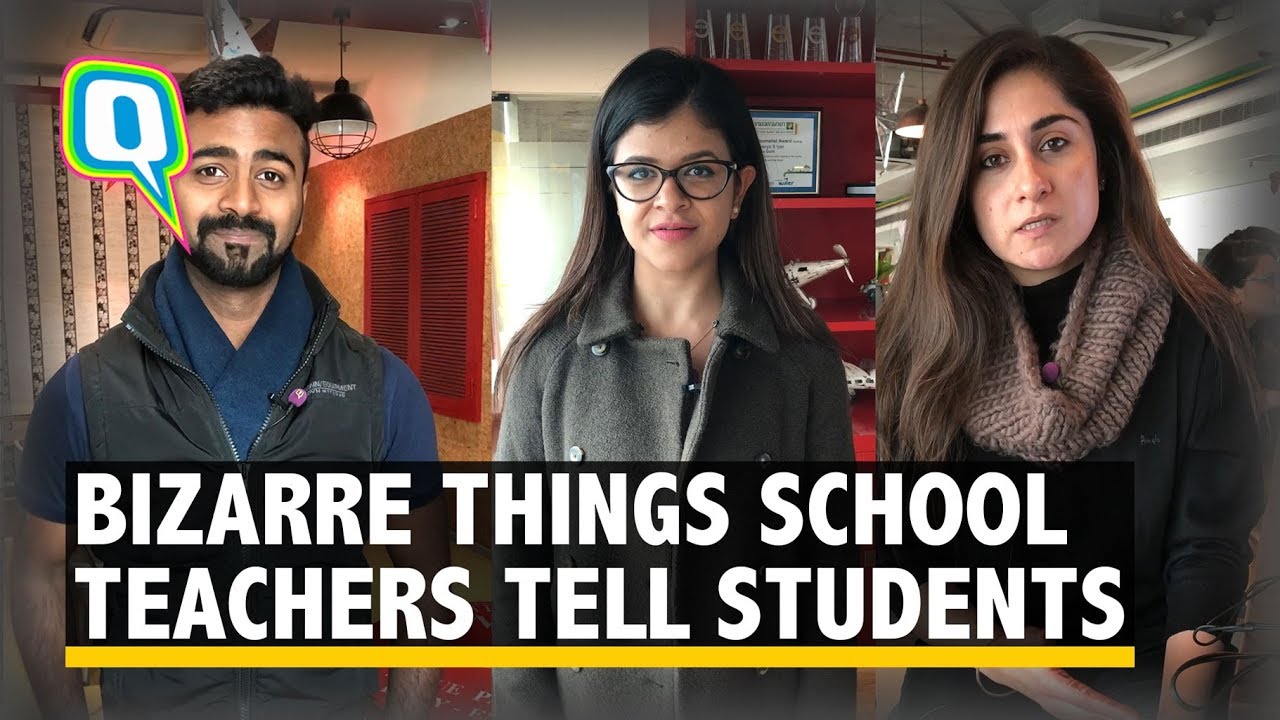 What was the most bizarre thing your teachers told you in school?