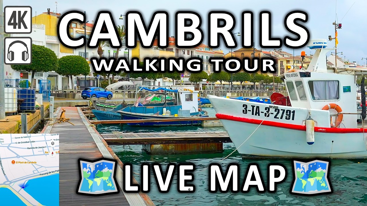 CAMBRILS Catalonia Spain Walking Tour with Live Map 🗺️ | Explore the Streets in 4K