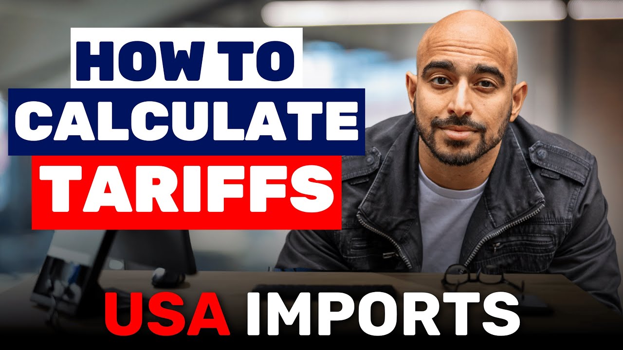How to calculate the Tariffs on imports for FBA sellers