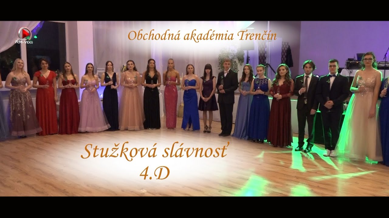 Stužková slávnosť 4.D Obchodná akadémia Trenčín
