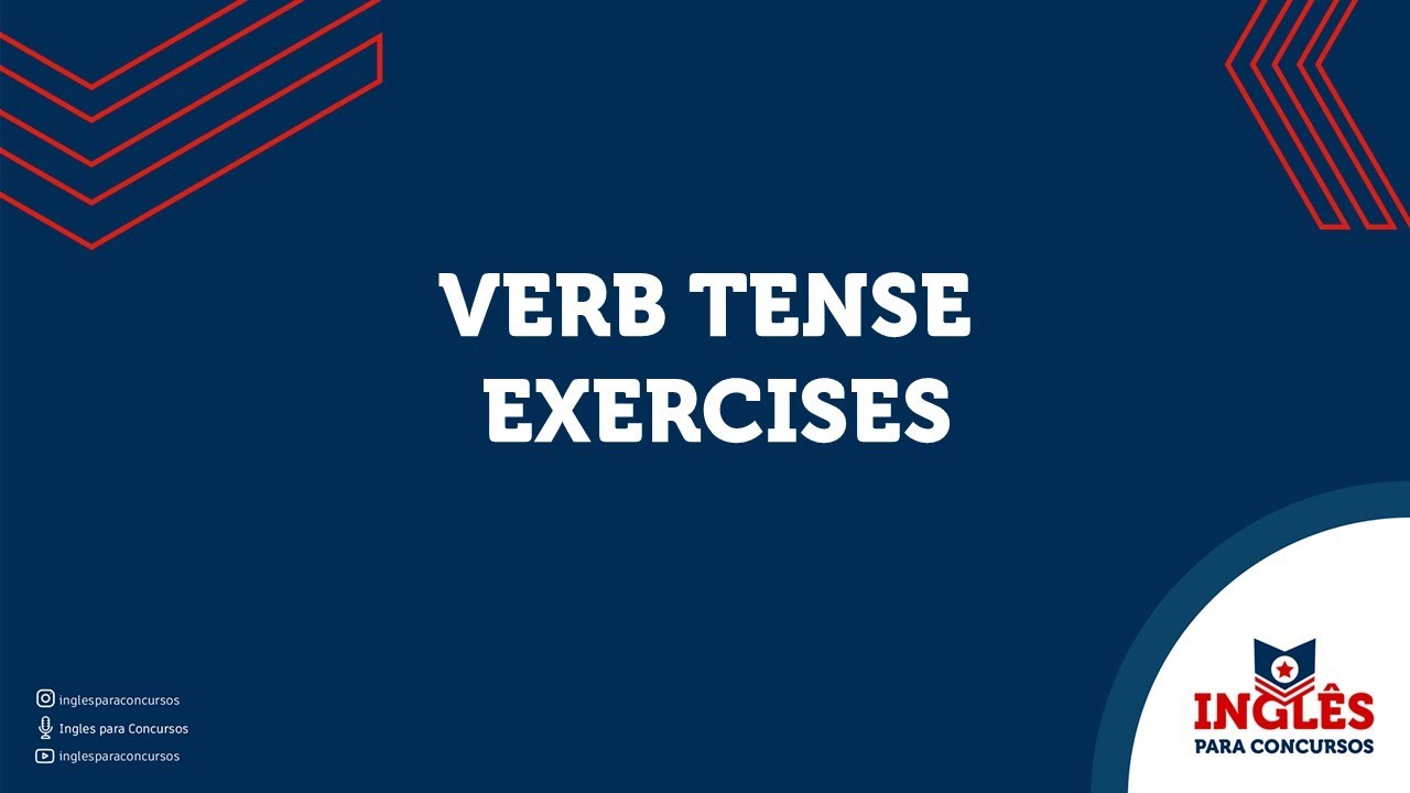 TEMPOS VERBAIS EM INGLÊS I EXERCÍCIOS