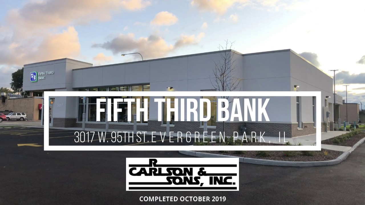 Fifth Third Bank - Evergreen Park, IL - Timelapse