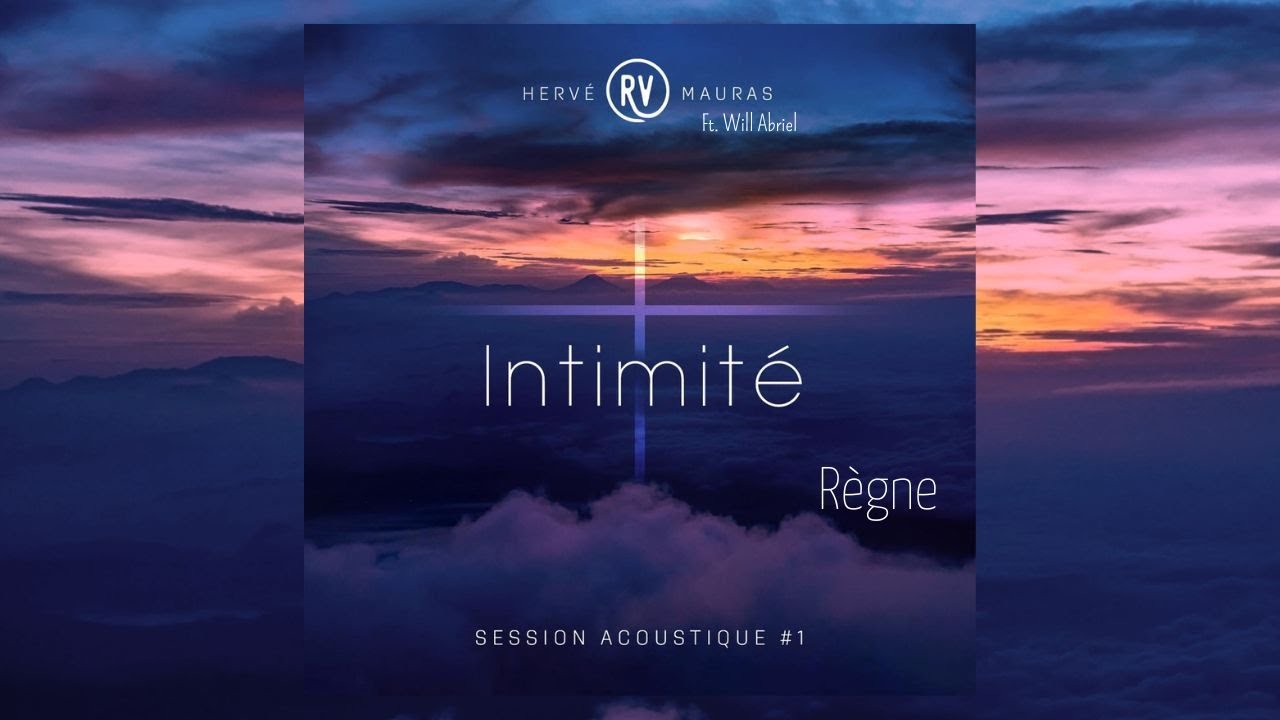 REGNE  Hervé Mauras ft. Will Abriel (Accords Guitare)