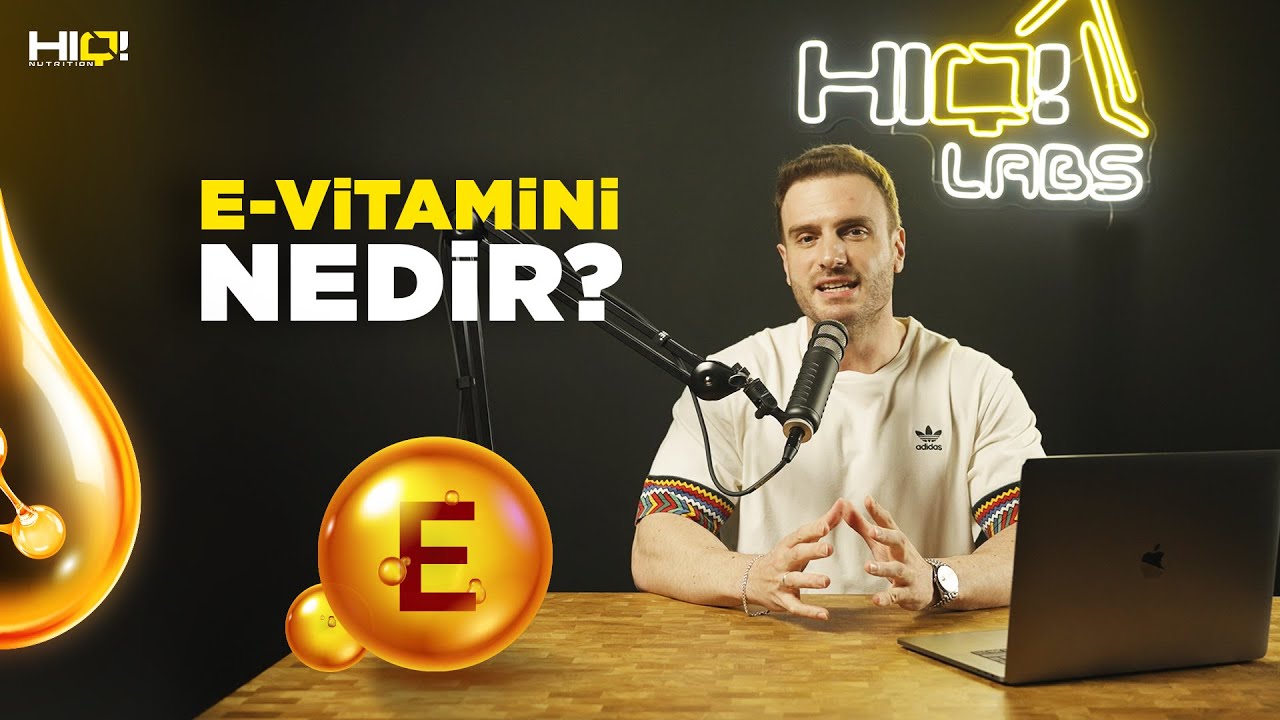 E Vitamini Nedir, Ne İşe Yarar, Nasıl Kullanılır? I HIQ Labs