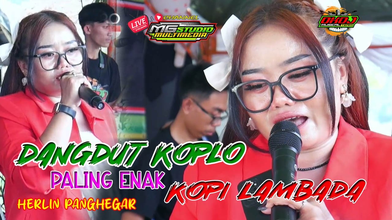 KOPI LAMBADA 🔥 Dangdut Koplo Paling Enak 2026  Herlin Panghegar-OKDJ Musical -Mg Studio Multimedia