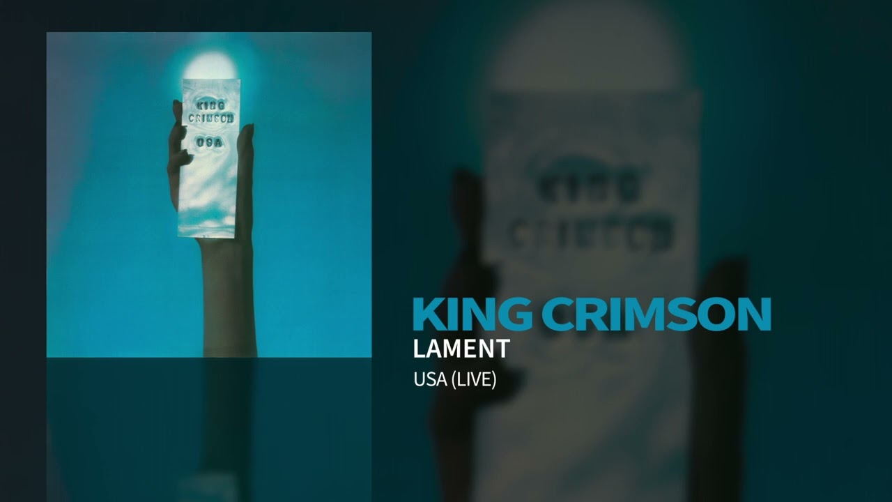 King Crimson - Lament (USA (Live))