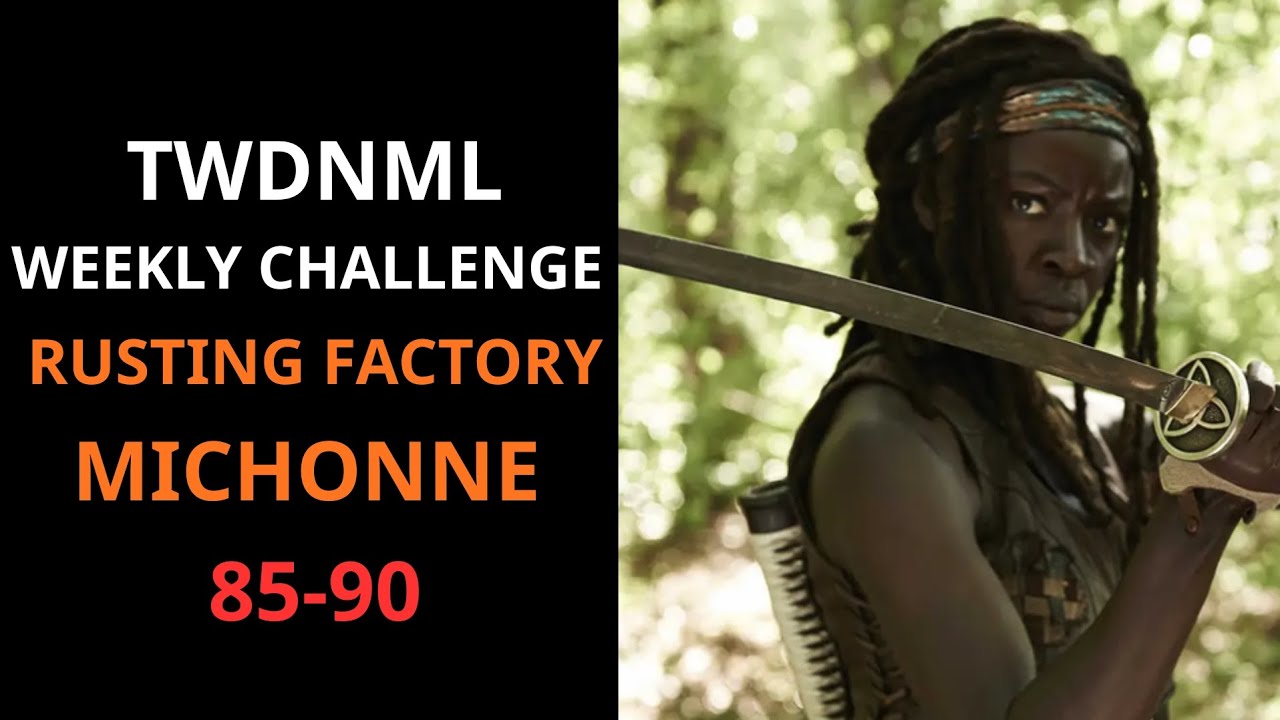 TWDNML / WEEKLY CHALLENGE RUSTING FACTORY / MICHONNE / 85-90