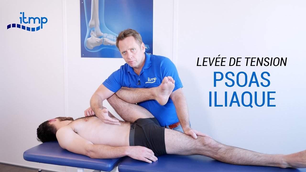 La levée de tension du PSOAS ILIAQUE pour les lombalgies