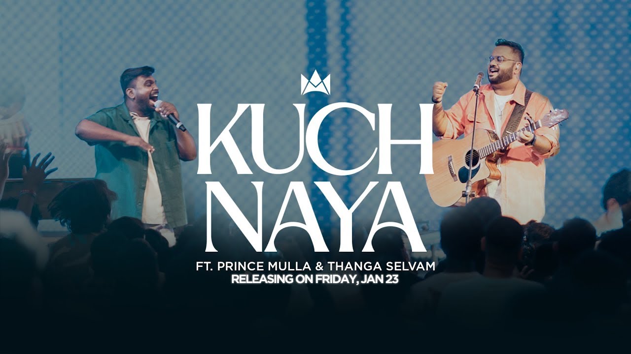 कुछ नया कर रहा है - Kuch Naya ( Ft. Prince Mulla & Thanga Selvam ) 