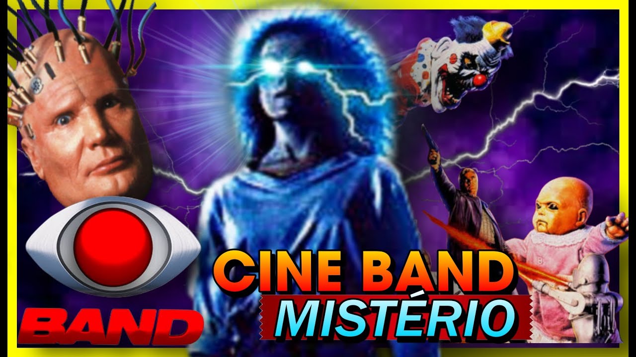 Cine Band Mistério/ O Antecessor Do Cine Trash/ Cine Sinistro