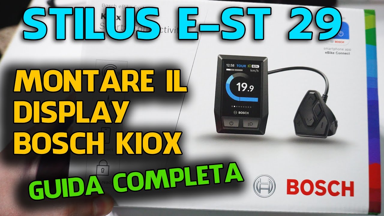 Montare il Display Bosch KIOX sulla Stilus E-ST 29: Guida Completa
