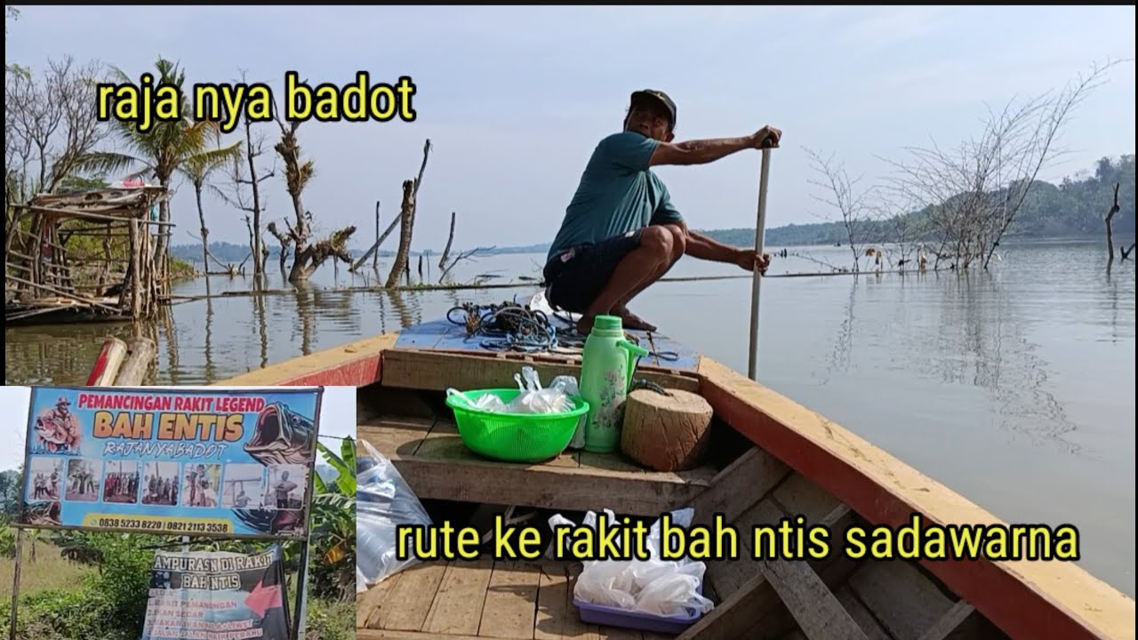 Rute menuju rakit bah ntis rajanya badot || mancing sadawarna!!! 