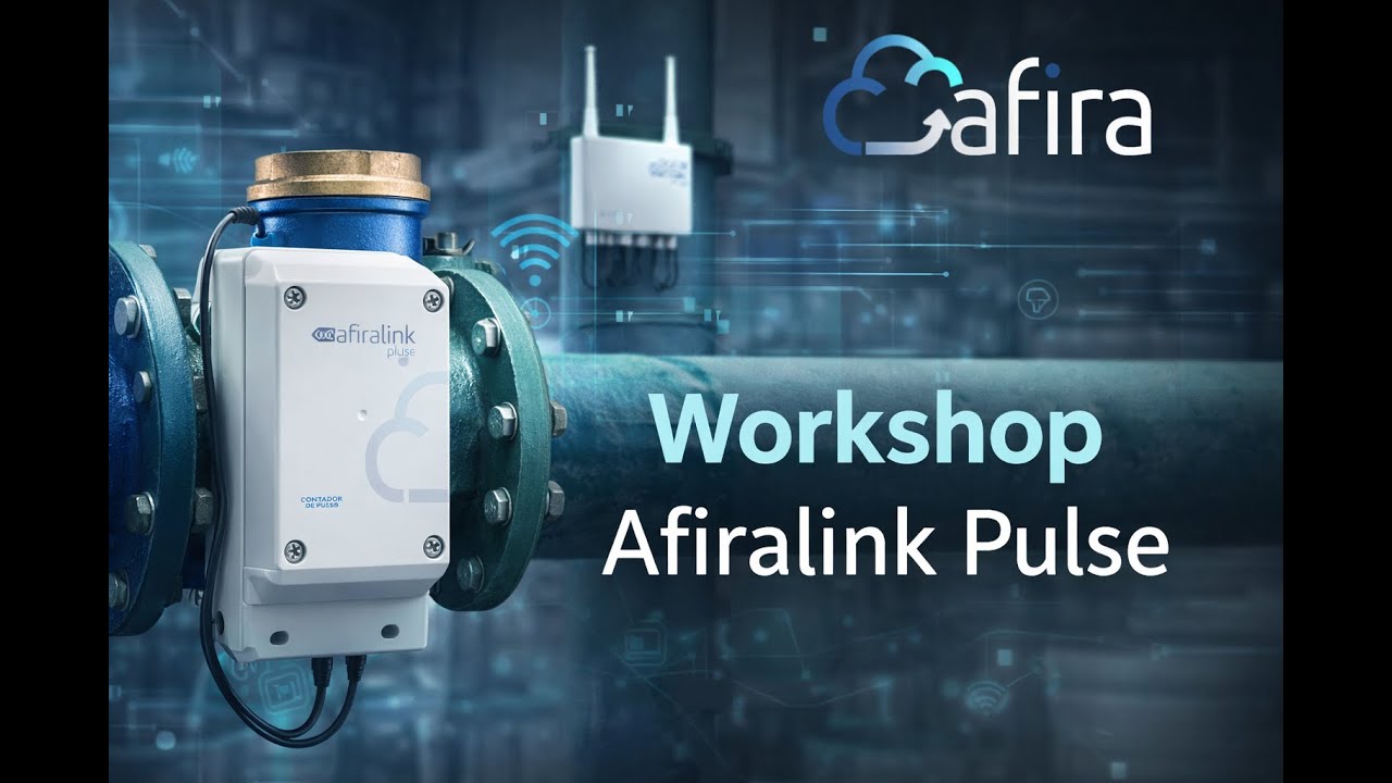 Workshop Afiralink Pulse | Telemetria de Hidrômetros com LoRaWAN