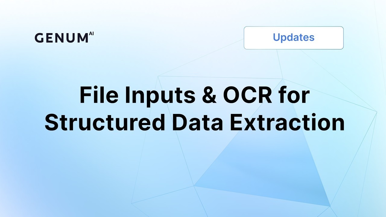 Updates #2: File Inputs & OCR for Structured Data Extraction