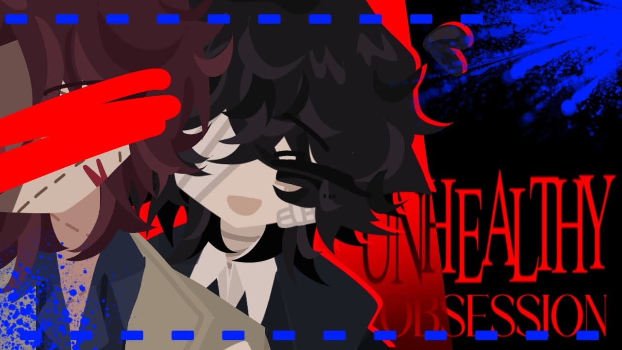 || 🌹Unhealthy Obsession ❥  || Oda & Dazai || NOT A SHIP || BSD ||