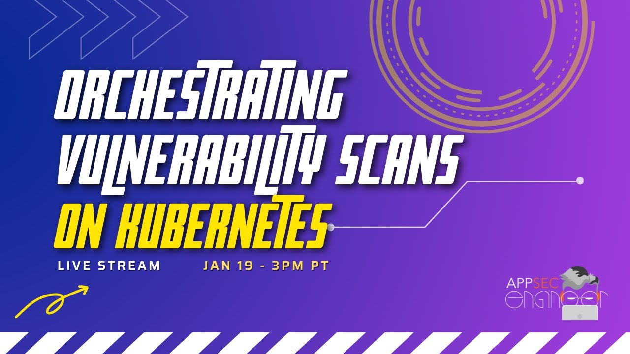 Orchestrating Vulnerability Scanning with Kubernetes