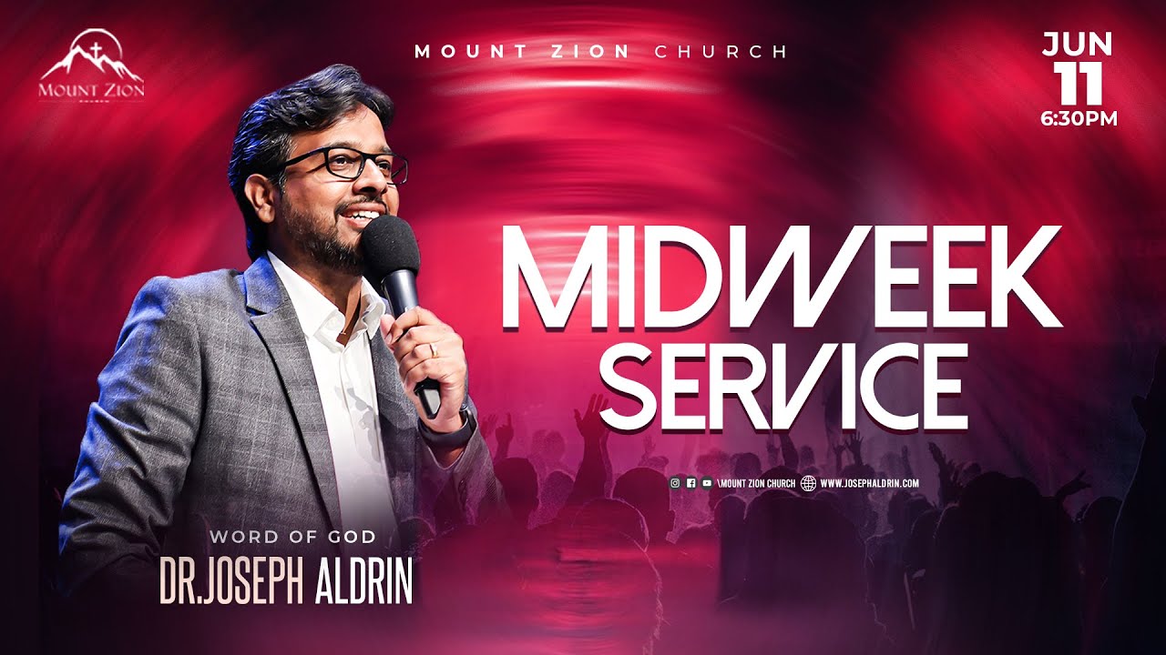 தயை  பெறத்தக்க  தகுதி  | Midweek service | Dr. Joseph Aldrin | 11-06-2025 | Mount Zion Church (LIVE)