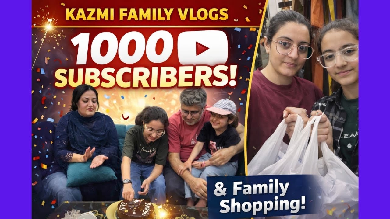 🎉 1000 Subscribers Celebration 🎂 | Family Cake Cutting & Shopping Vlog | Kazmi Family Vlogs