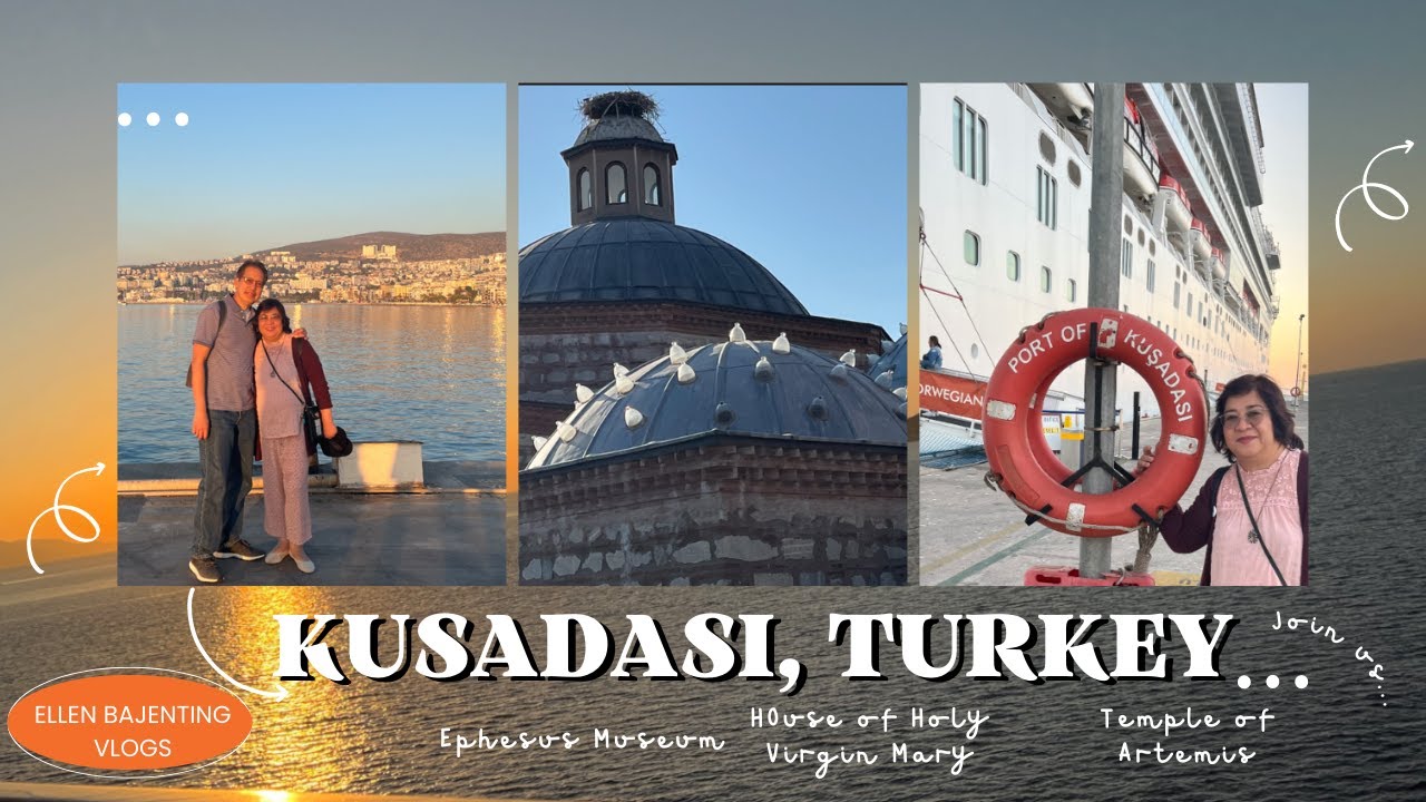 Kusadasi, Turkey travel vlog || Ellen Bajenting Vlogs ||