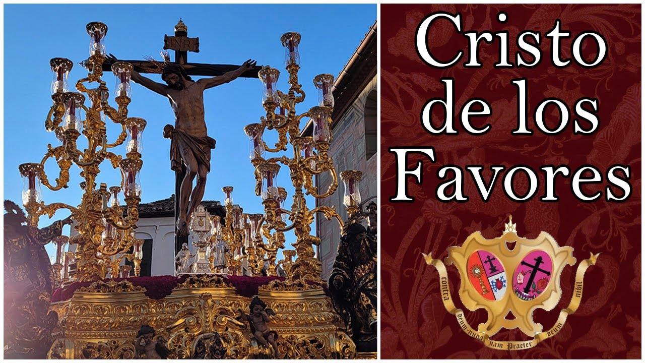 SALIDA CRISTO DE LOS FAVORES | GRANADA 2024
