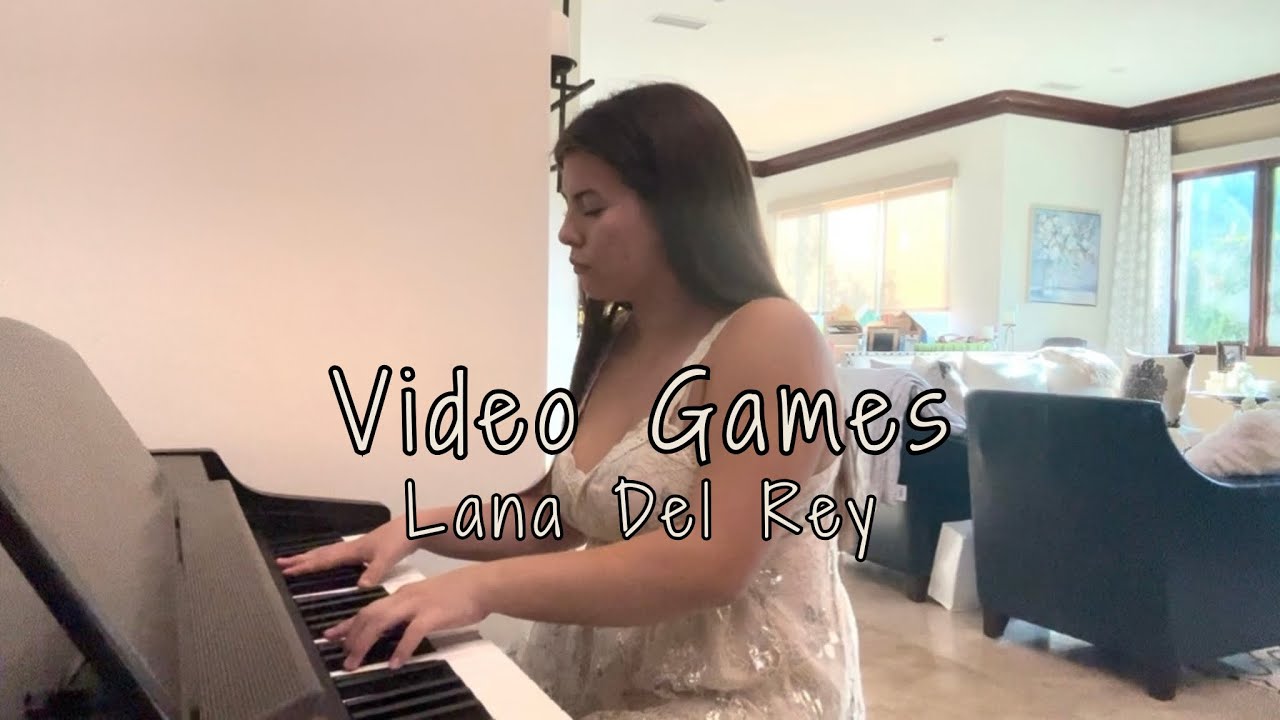 Video Games - Lana Del Rey (Cover)