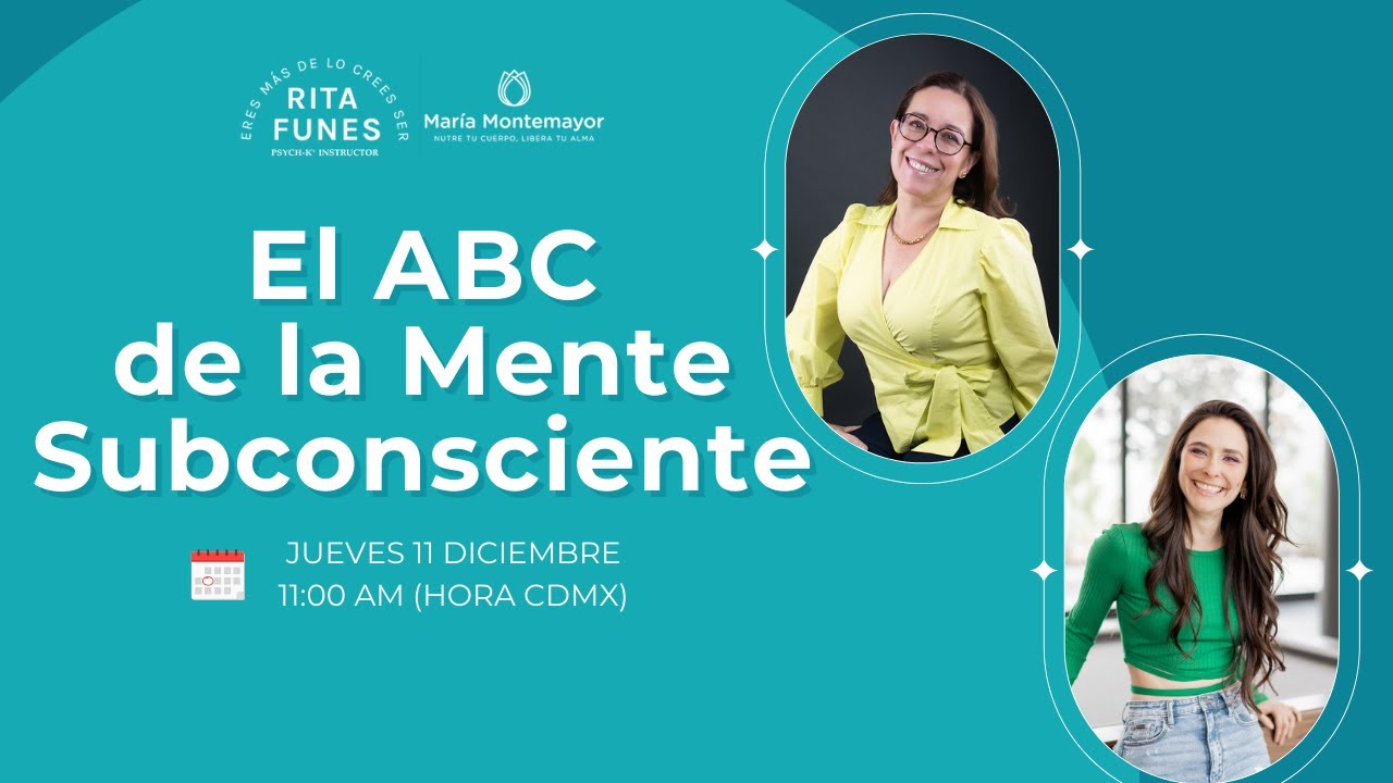 🧠 MASTERCLASS GRATUITA: El ABC de la mente subconsciente con Rita Funes