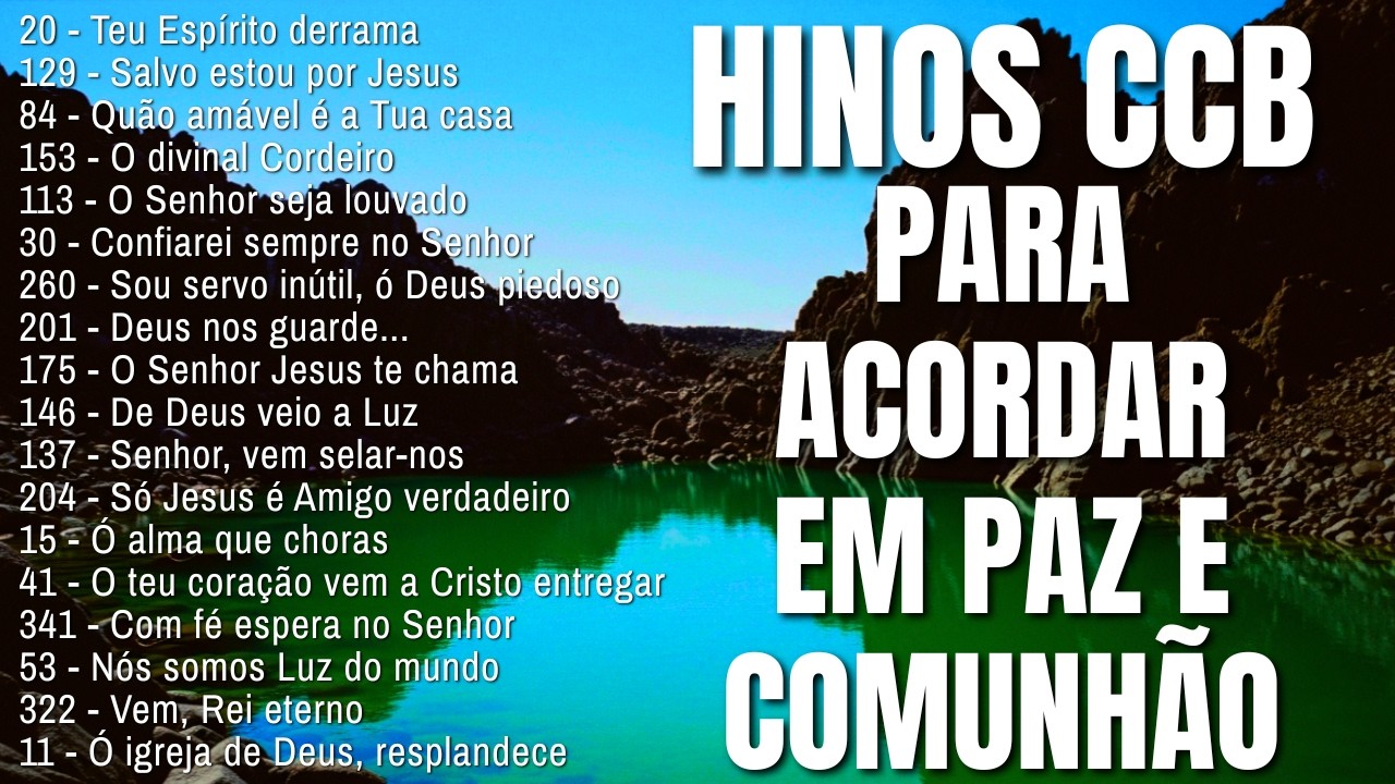 HINOS CCB 20, 129, 84, 153, 113, 30, 260, 201, 175, 146, 137, 204, 15... HINOS LINDOS CCB CANTADOS